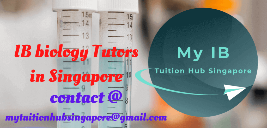 IB Biology HL Tutoring Singapore | IB Online Biology HL Tutoring